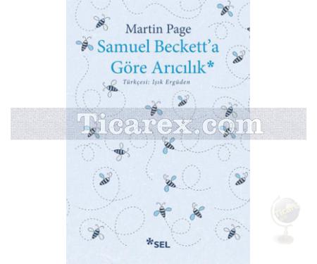 Samuel Beckett'a Göre Arıcılık | Martin Page - Resim 1