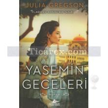 Yasemin Geceleri | Julia Gregson