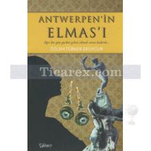 Antwerpen'in Elmas'ı | Özlem Türker Eruygur
