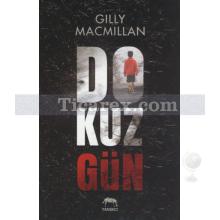 Dokuz Gün | Gilly Macmillan