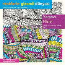 Yaratıcı Hisler | Renklerin Gizemli Dünyası | Julia Snegireva