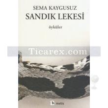 Sandık Lekesi | Sema Kaygusuz