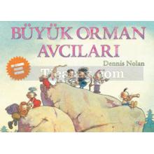 Büyük Orman Avcıları | Dennis Nolan