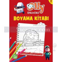 Olly Etkinlikli Boyama Kitabı 2 | Ebru Öztürk