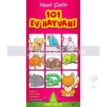 101 Ev Hayvanı | Nasıl Çizilir 5. Kitap | Dan Green