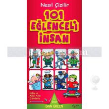 101 Eğlenceli İnsan | Nasıl Çizilir 2. Kitap | Dan Green
