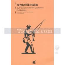 Tembellik Hakkı | 1848 