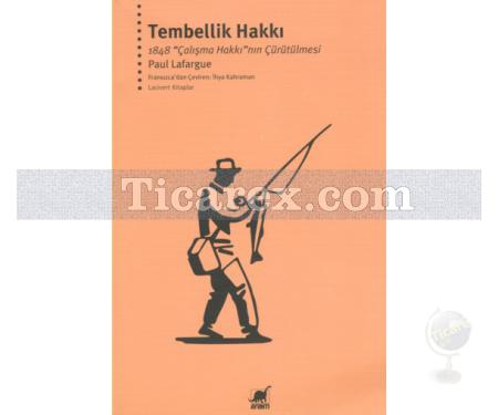 Tembellik Hakkı | 1848 