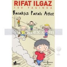 Bacaksız Paralı Atlet | Rıfat Ilgaz