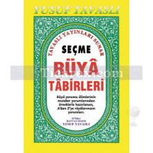 Seçme Rüya Tabirleri | Yusuf Tavaslı