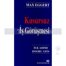 Kusursuz İş Görüşmesi | İlk Adımı Doğru Atın | Max Eggert