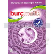 Burçmatik | Deniz Karanfil