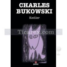 Kediler | Charles Bukowski