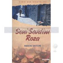 Seni Sevdim Roza | Rekin Ertem