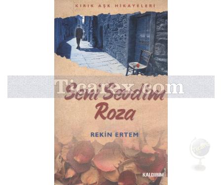 Seni Sevdim Roza | Rekin Ertem - Resim 1