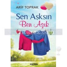 Sen Aşksın Ben Aşık | Arif Toprak