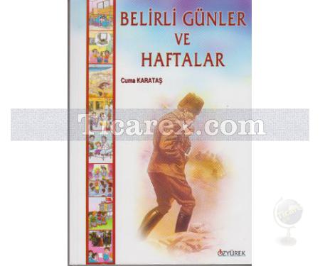 Belirli Günler ve Haftalar | Cuma Karataş - Resim 1