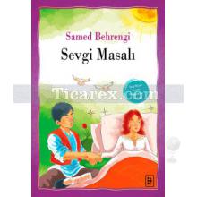 Sevgi Masalı | Samed Behrengi