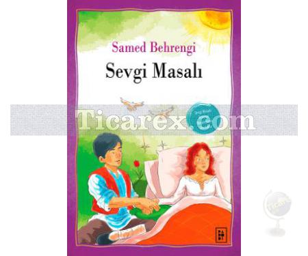 Sevgi Masalı | Samed Behrengi - Resim 1