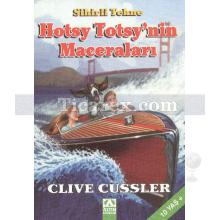 Hotsy Totsy'nin Maceraları | Clive Cussler