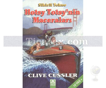 Hotsy Totsy'nin Maceraları | Clive Cussler - Resim 1