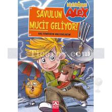 Savulun Mucit Geliyor! | Muhteşem Alex | Kolektif