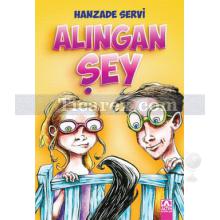 Alıngan Şey | Hanzade Servi