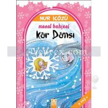 Kar Dansı | Masal Bahçesi | Nur İçözü