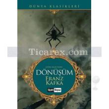 Dönüşüm | Franz Kafka