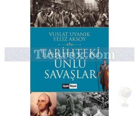 Tarihteki Ünlü Savaşlar | Vuslat Uyanık, Yeliz Aksoy - Resim 1