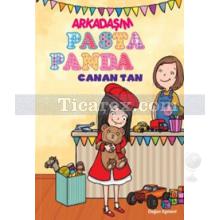 Arkadaşım Pasta Panda | Canan Tan