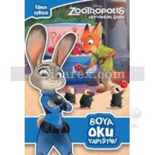 Disney Zootropolis Hayvanlar Şehri Boya Oku Yapıştır | Kolektif