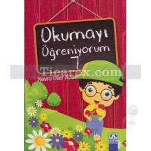 Okumayı Öğreniyorum 7 | Nevra Diler Adalı