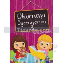 Okumayı Öğreniyorum 3 | Nevra Diler Adalı