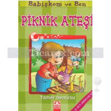 Piknik Ateşi | Babişkom ve Ben | Tamer Demirsu