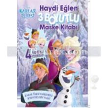 Disney Karlar Ülkesi 3 Boyutlu Maske Kitabı | Kolektif