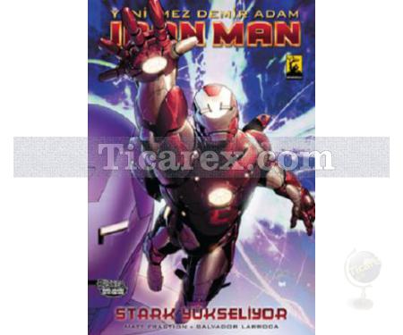 Yenilmez Demir Adam Iron Man Cilt: 5 | Stark Yükseliyor | Matt Fraction - Resim 1