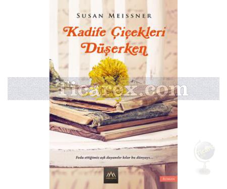 Kadife Çiçekleri Düşerken | Susan Meissner - Resim 1