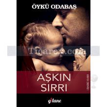 Aşkın Sırrı | Öykü Odabaş