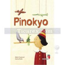 Pinokyo | Kaşmir Huseinovic, Andrea Petrlik