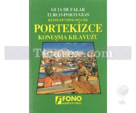 Kendi Kendine Pratik Portekizce Konuşma Kılavuzu | Hüseyin Özgür Doğan - Resim 1