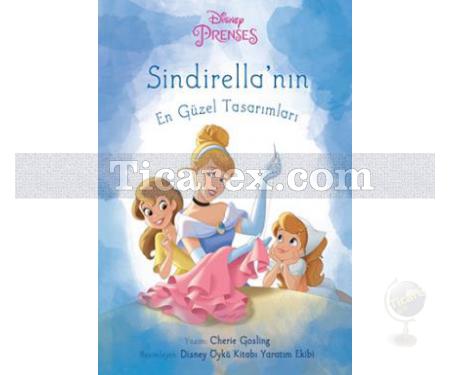 Sindirella'nın En Güzel Tasarımları | Disney Prenses | Cherie Gosling - Resim 1