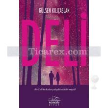 Deli | Gülsen Kılıçaslan