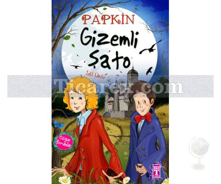 Gizemli Şato | Papkin 1. Kitap | İdil Ünlü - Resim 1