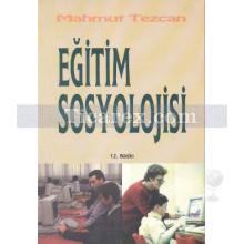 Eğitim Sosyolojisi | Mahmut Tezcan