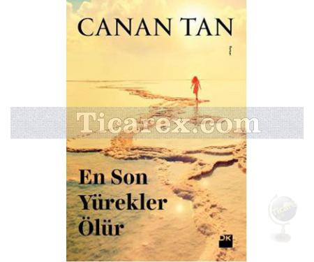 En Son Yürekler Ölür | ( Cep Boy ) | Canan Tan - Resim 1