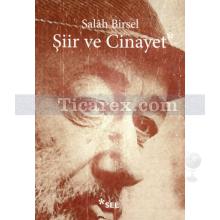 Şiir ve Cinayet | Salah Birsel