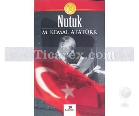 Nutuk | Mustafa Kemal Atatürk - Resim 1