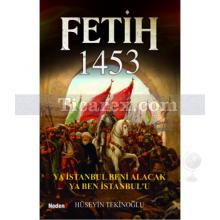 Fetih 1453 | Hüseyin Tekinoğlu