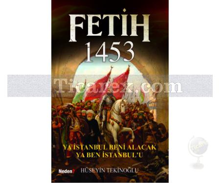 Fetih 1453 | Hüseyin Tekinoğlu - Resim 1